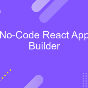 React App Builder